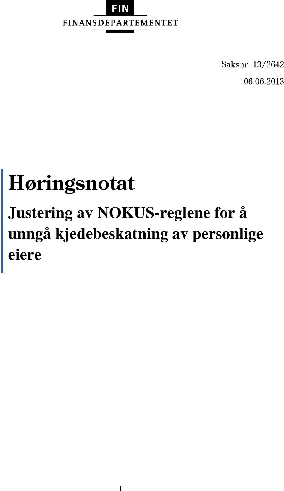 Justering av NOKUS-reglene