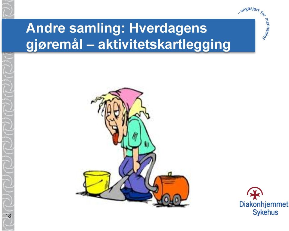 Hverdagens