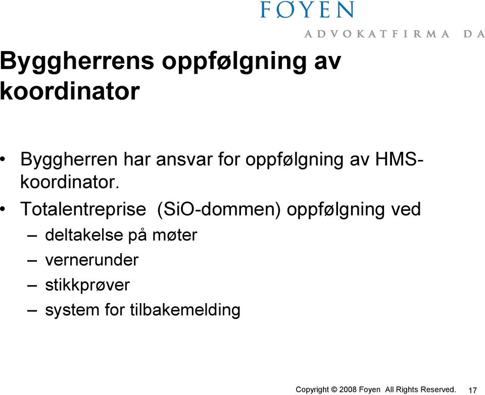 Totalentreprise (SiO-dommen) oppfølgning ved