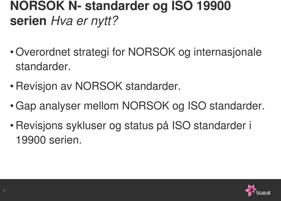 Revisjon av NORSOK standarder.