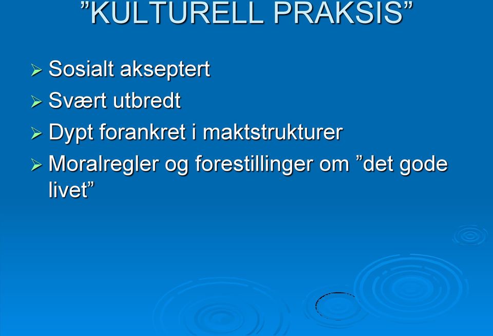 forankret i maktstrukturer