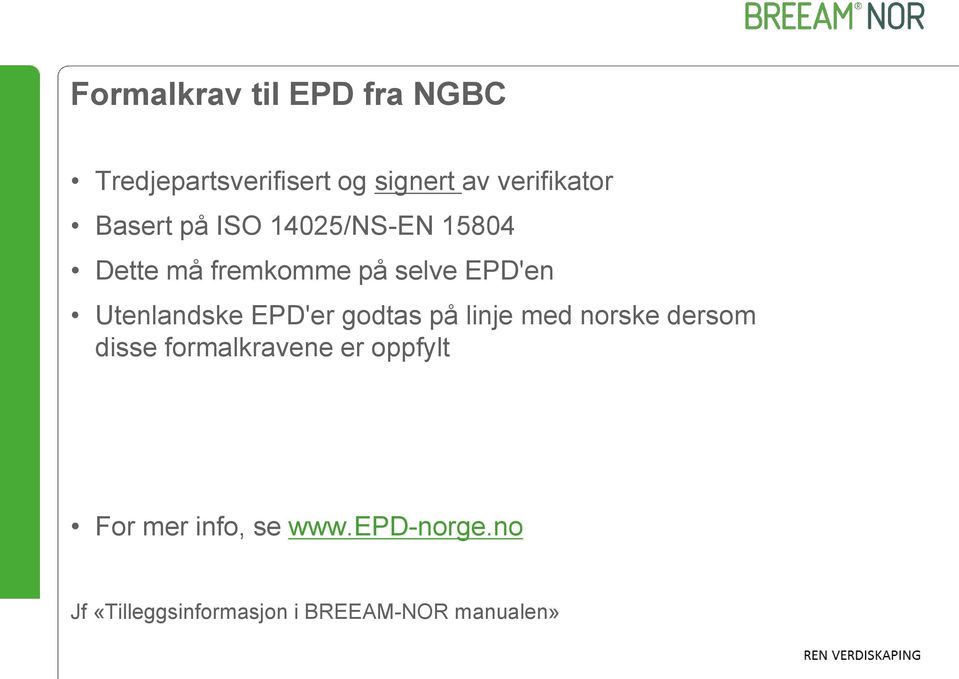 Utenlandske EPD'er godtas på linje med norske dersom disse formalkravene er
