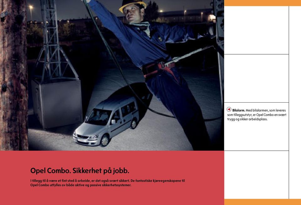 og sikker arbeidsplass. Opel Combo. Sikkerhet på jobb.