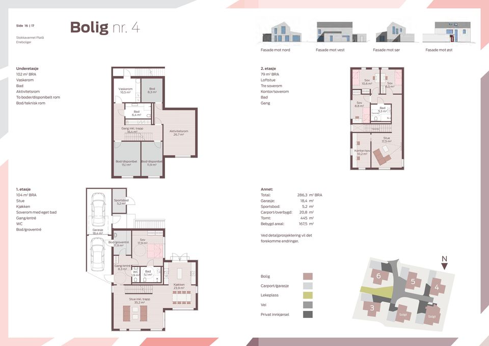 Takvindu 5,3 m² Gang inkl. trapp 16,4 m² Aktivitetsrom 26,7 m² Takvindu Stue 17,5 m² Kontor/sov 10,2 m² Bod/disponibel 15,1 m² Bod/disponibel 11,9 m² 1.