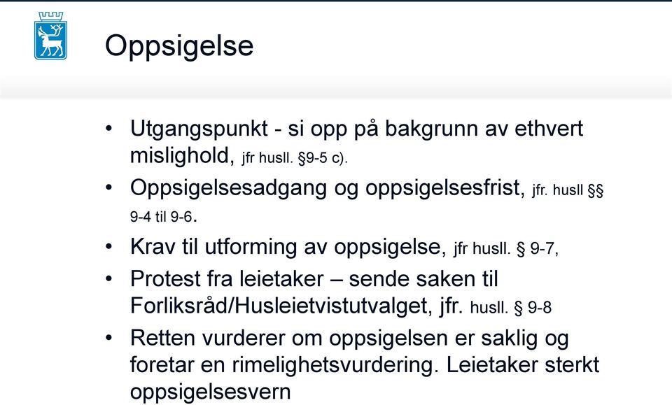 Krav til utforming av oppsigelse, jfr husll.