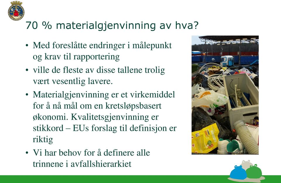 tallene trolig vært vesentlig lavere.