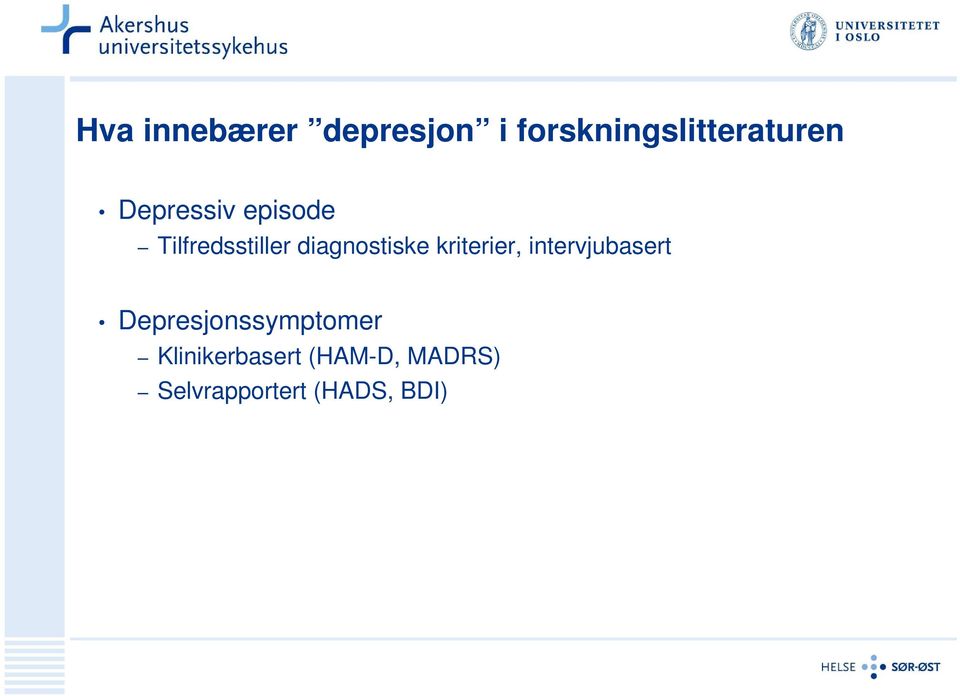 kriterier, intervjubasert Depresjonssymptomer