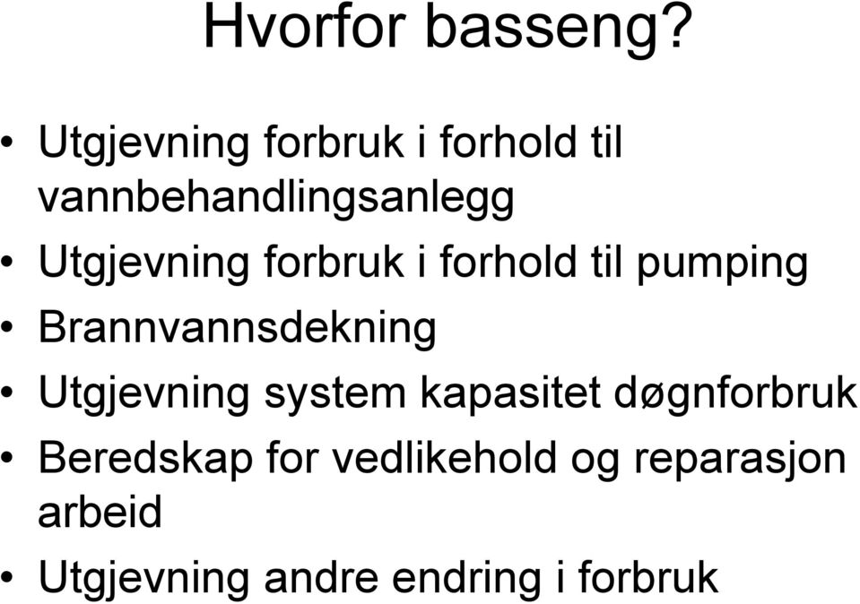 Utgjevning forbruk i forhold til pumping Brannvannsdekning