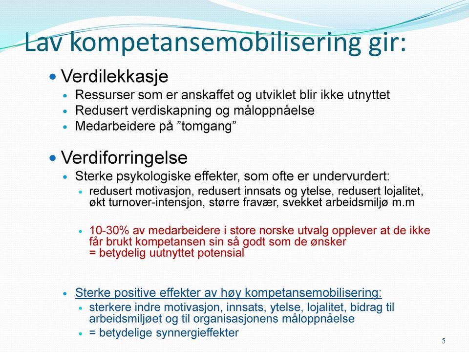 svekket arbeidsmiljø m.