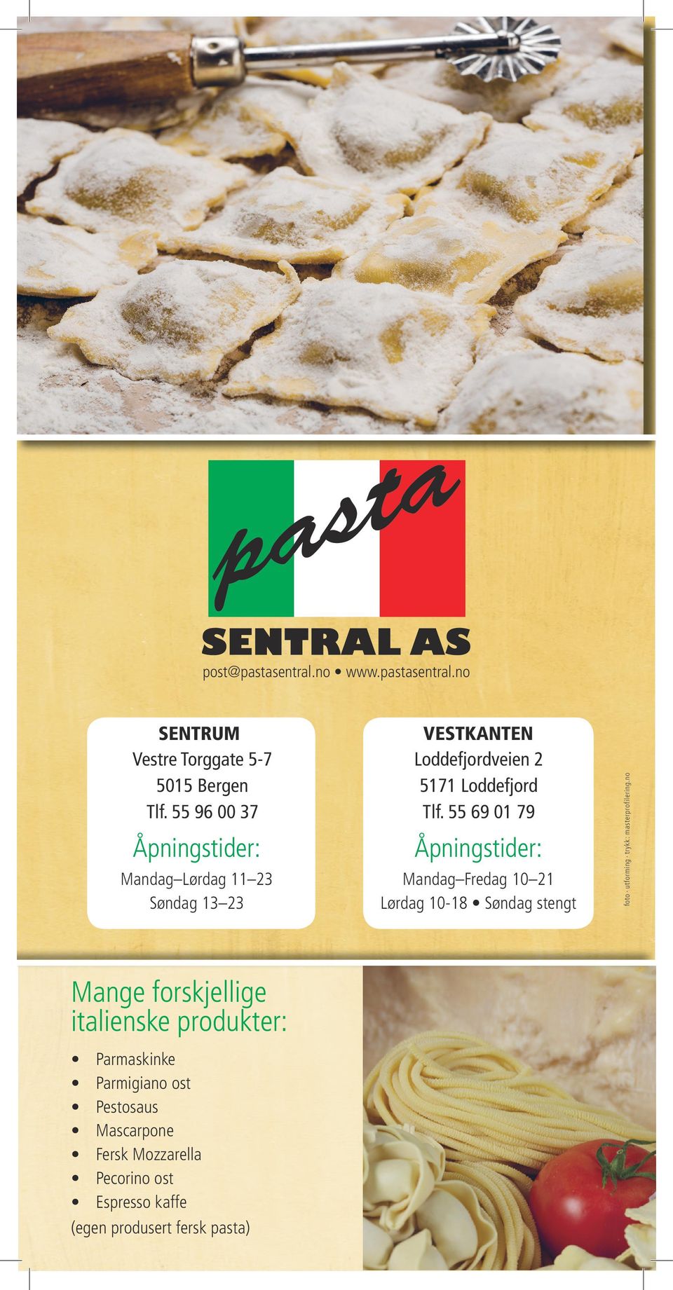 stengt Mange forskjellige italienske produkter: Parmaskinke Parmigiano ost Pestosaus Mascarpone Fersk Mozzarella