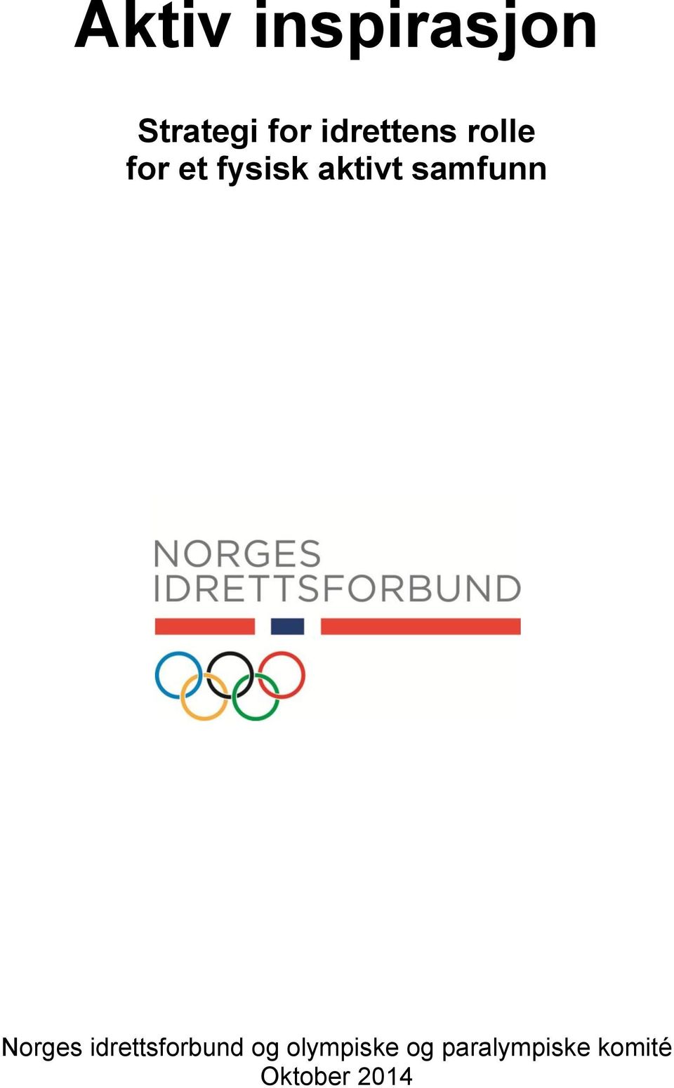 samfunn Norges idrettsforbund og