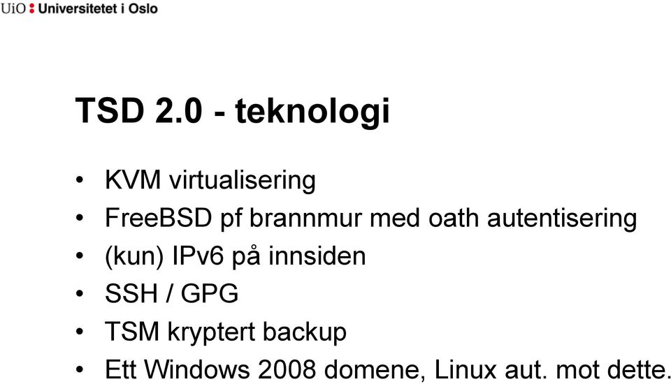 brannmur med oath autentisering (kun) IPv6 på