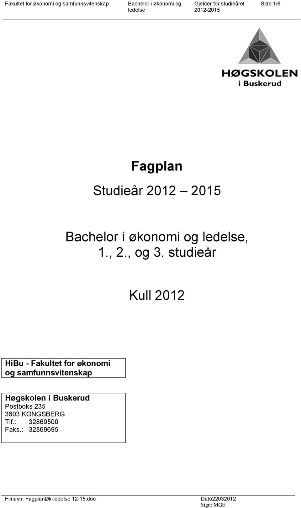 samfunnsvitenskap Høgskolen i Buskerud Postboks