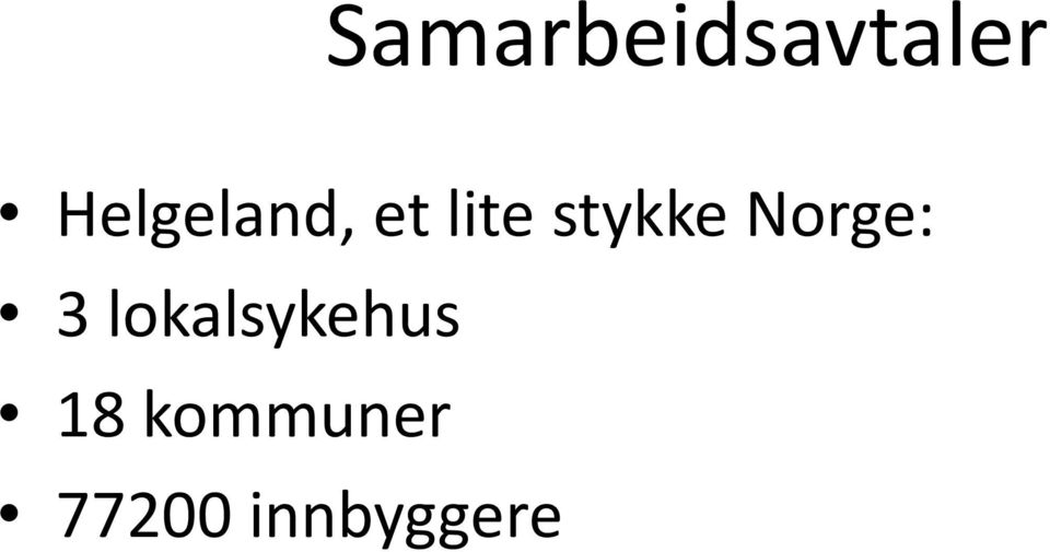 stykke Norge: 3