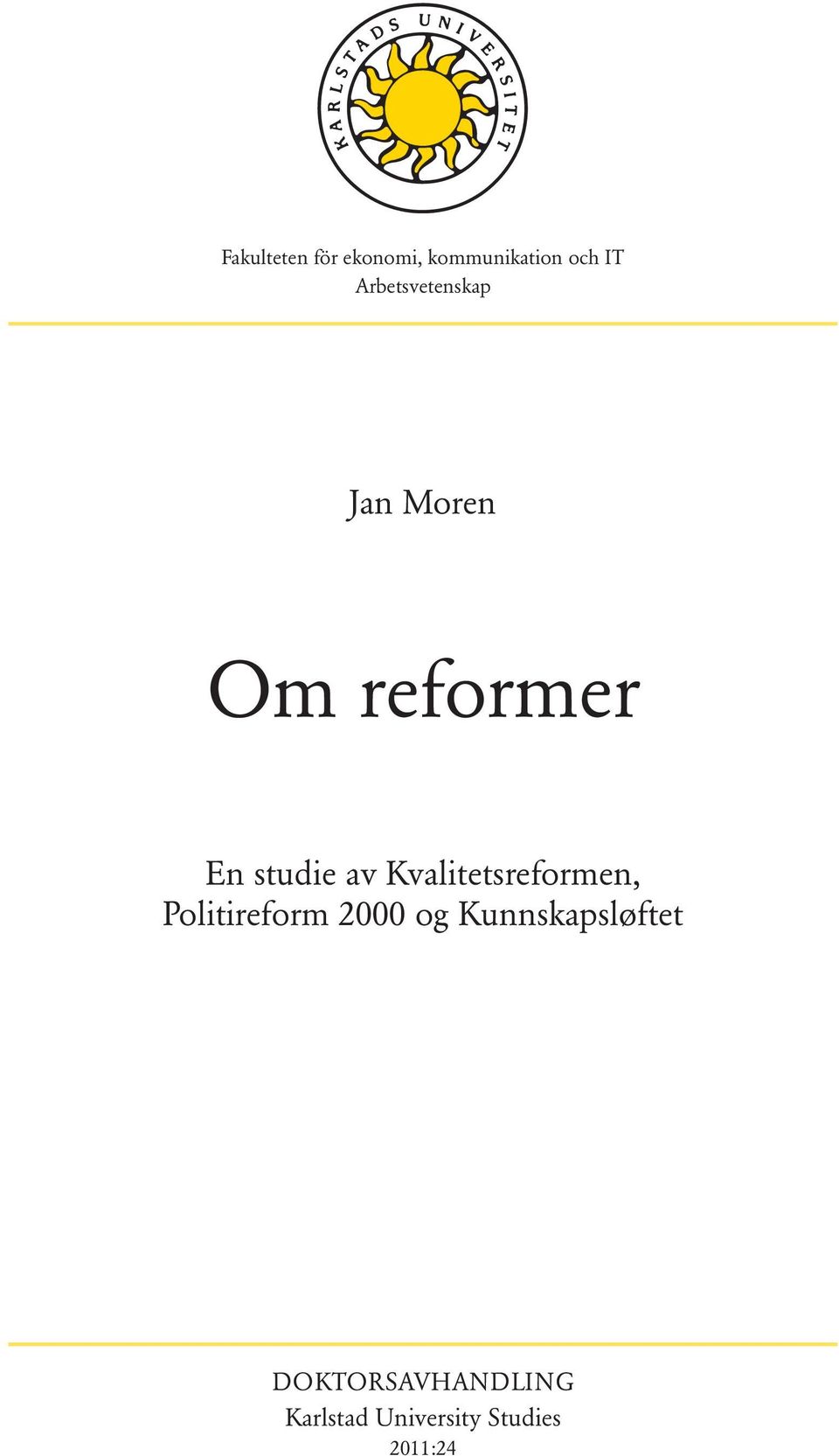 Kvalitetsreformen, Politireform 2000 og