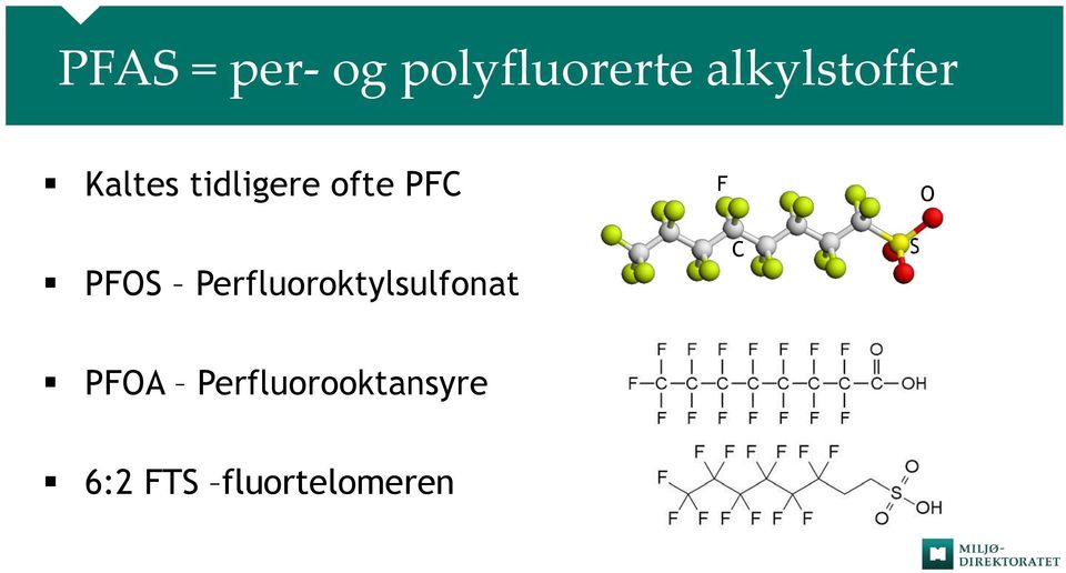 PFC F O PFOS Perfluoroktylsulfonat C
