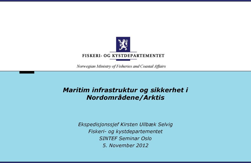 Kirsten Ullbæk Selvig Fiskeri- og