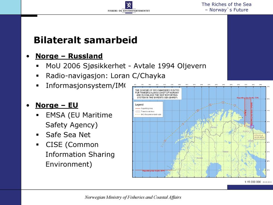 Informasjonsystem/IMO Norge EU EMSA (EU Maritime Safety