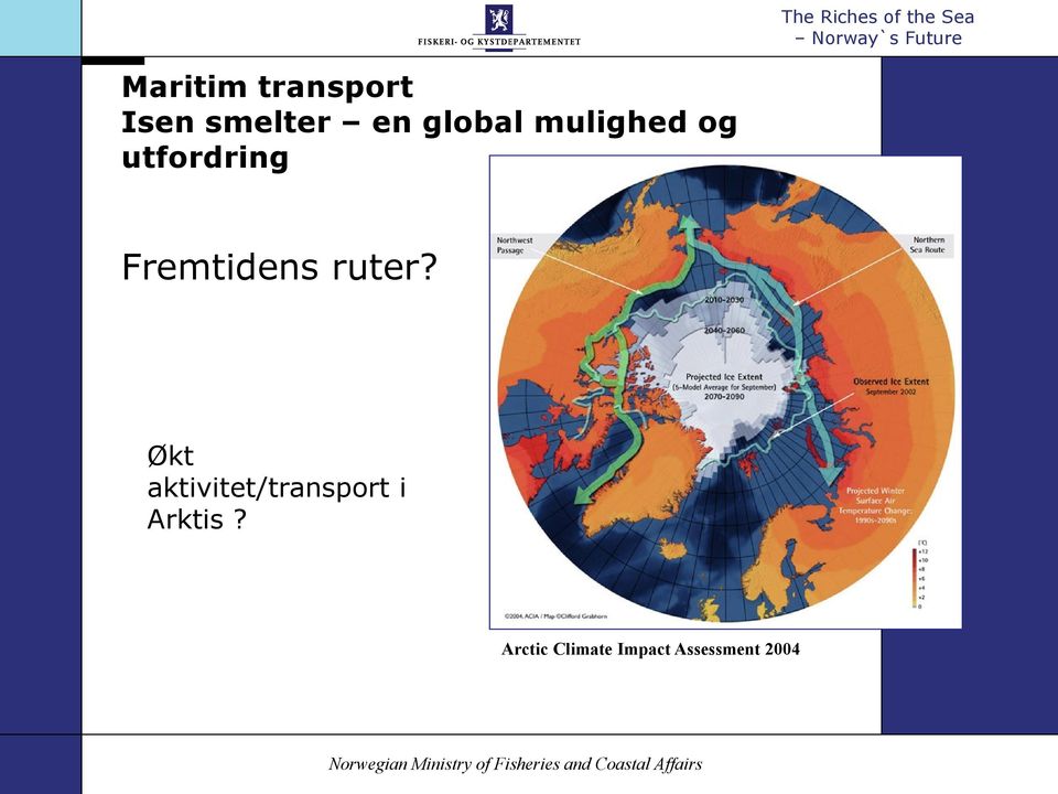 Fremtidens ruter?