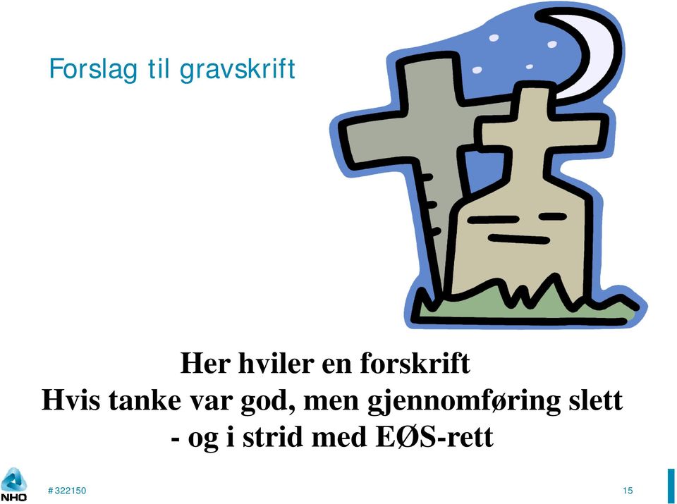 var god, men gjennomføring