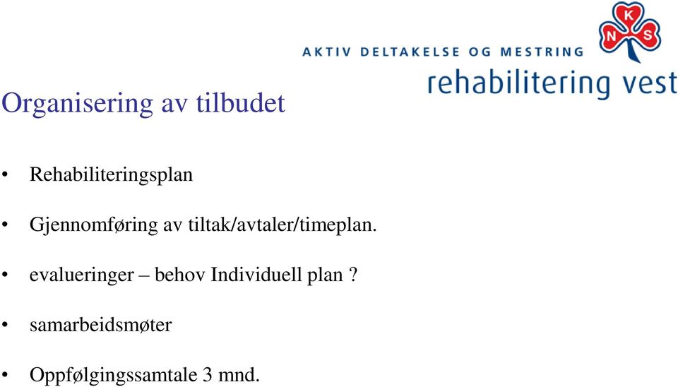 tiltak/avtaler/timeplan.