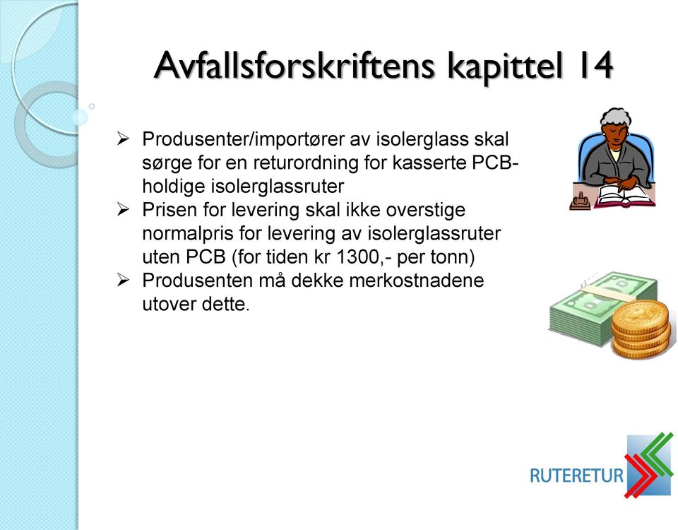 levering skal ikke overstige normalpris for levering av isolerglassruter uten