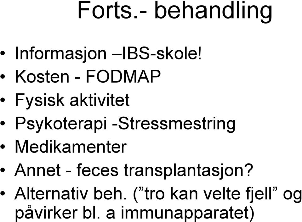 -Stressmestring Medikamenter Annet - feces