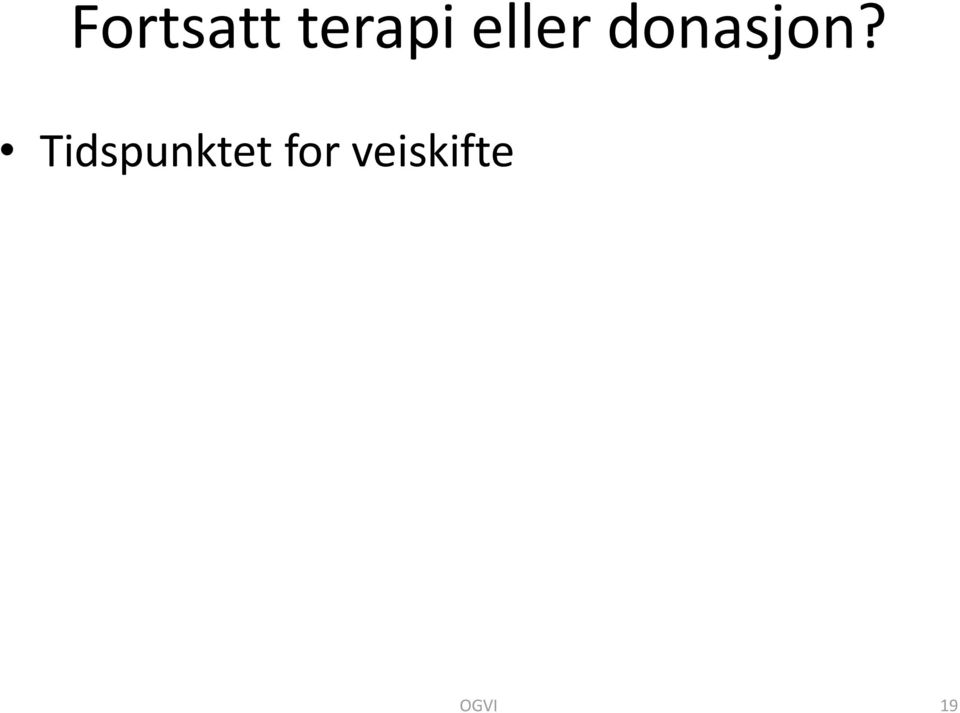 Tidspunktet for