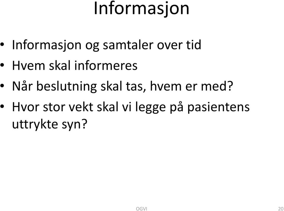 skal tas, hvem er med?