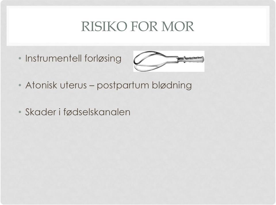 Atonisk uterus