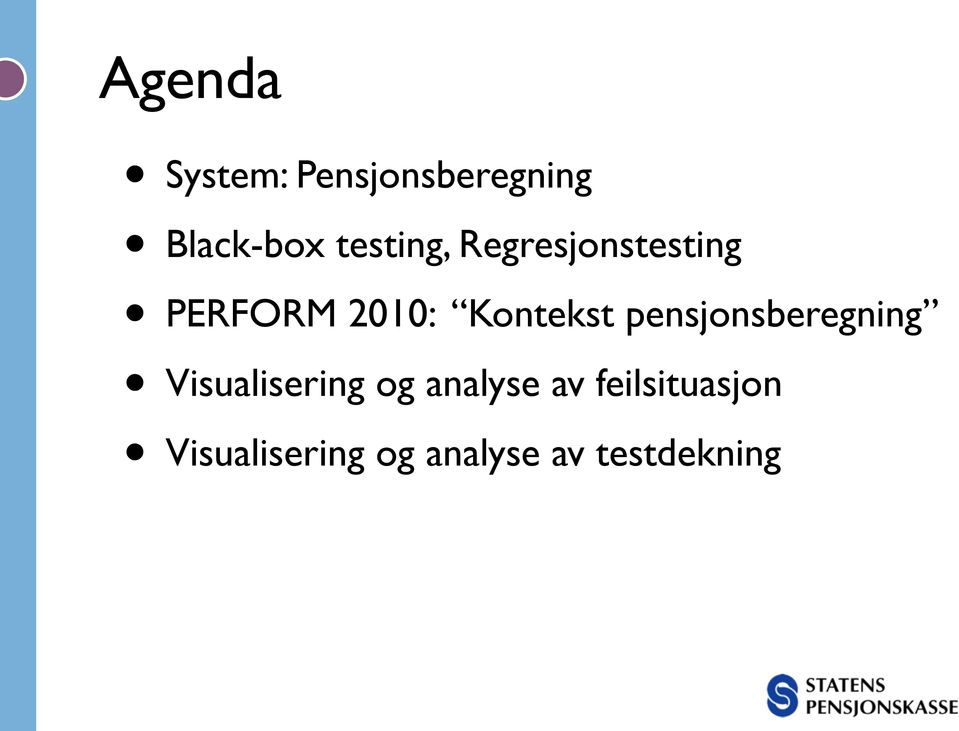 Kontekst pensjonsberegning Visualisering og