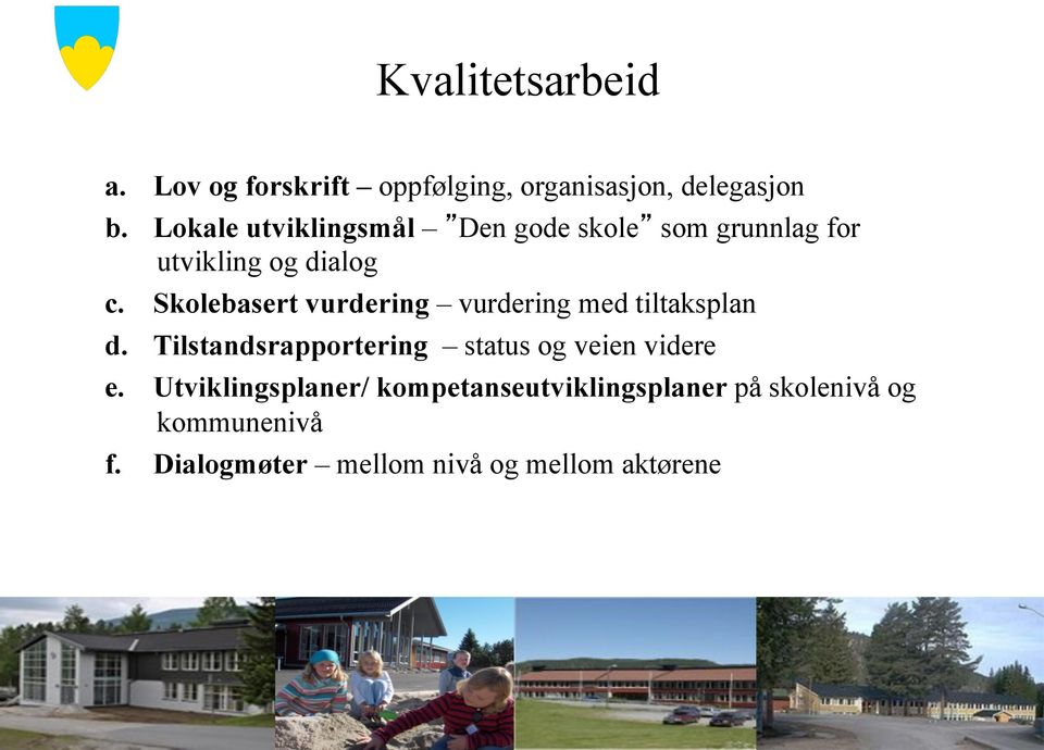 Skolebasert vurdering vurdering med tiltaksplan d.