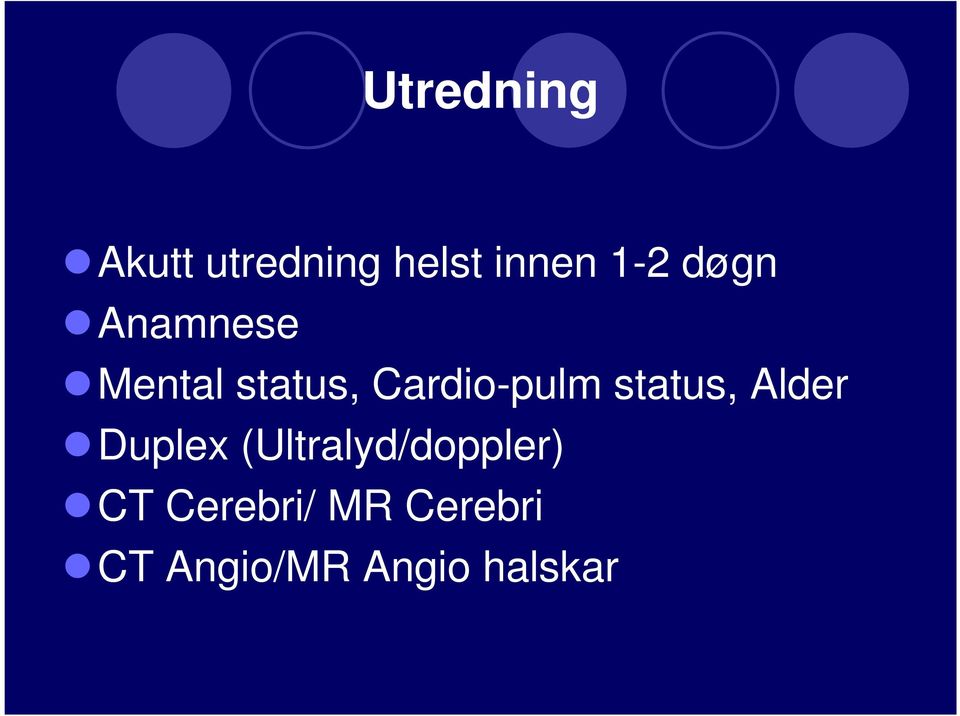 status, Alder Duplex (Ultralyd/doppler) CT