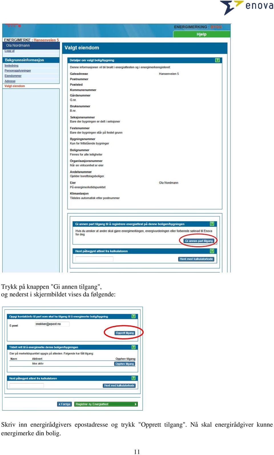 energirådgivers epostadresse og trykk "Opprett