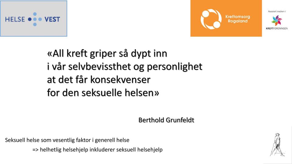 helsen» Berthold Grunfeldt Seksuell helse som vesentlig