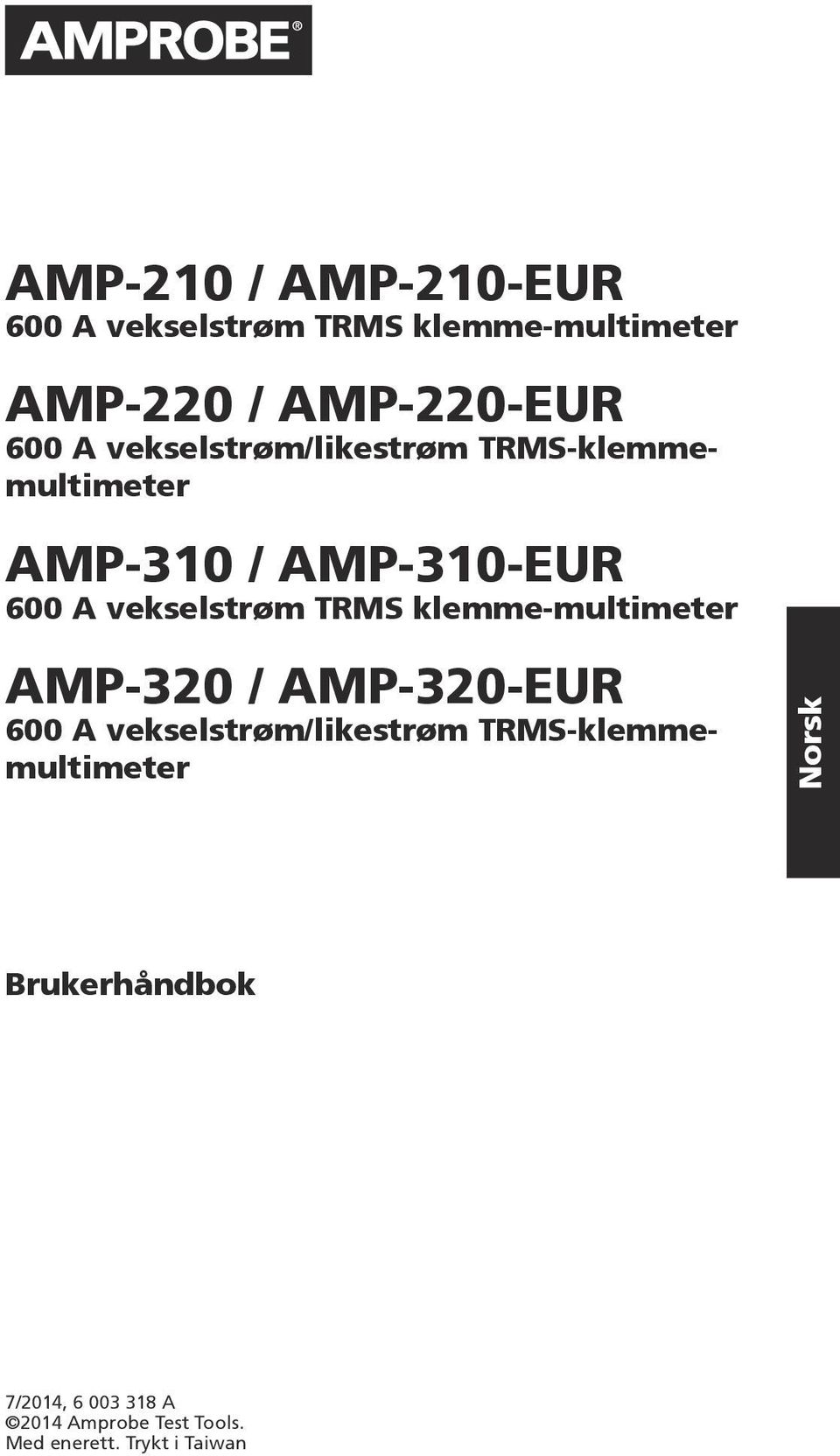 klemme-multimeter AMP-320 / AMP-320-EUR 600 A vekselstrøm/likestrøm TRMS-klemmemultimeter