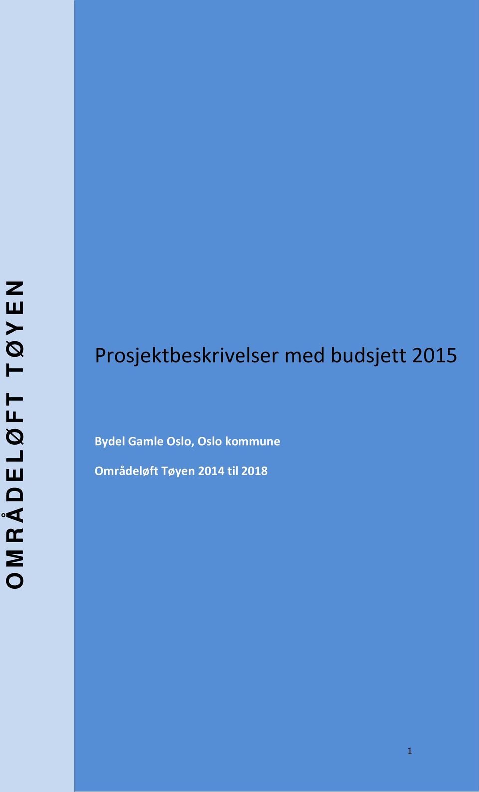 budsjett 2015 Bydel Gamle Oslo,