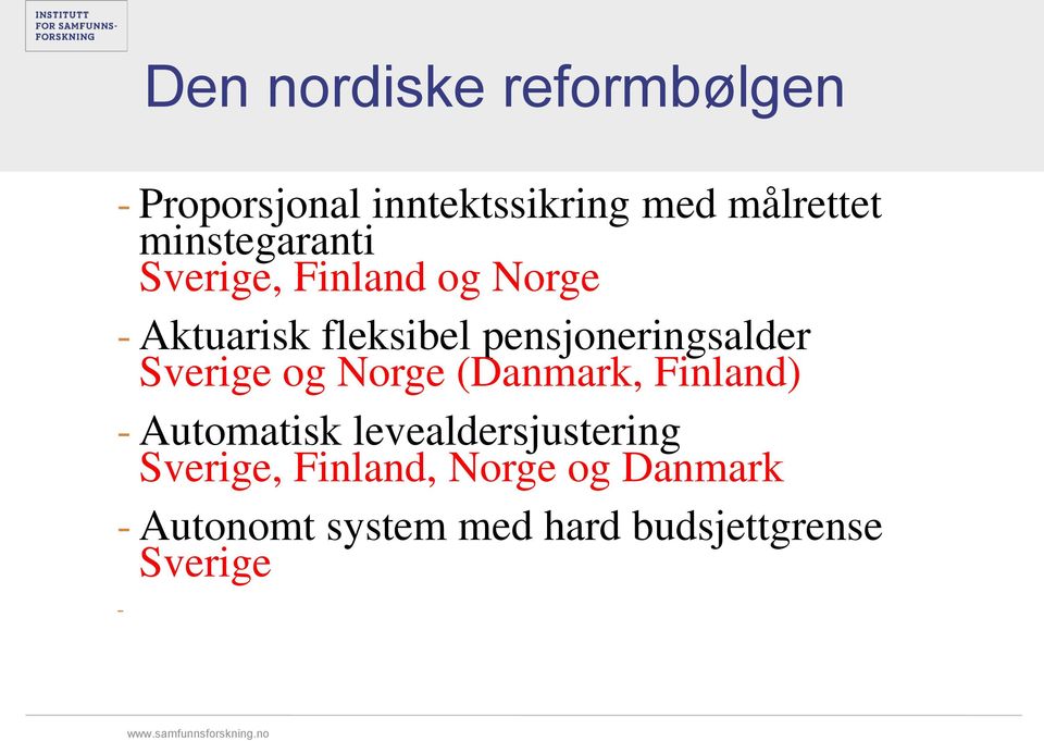 pensjoneringsalder Sverige og Norge (Danmark, Finland) - Automatisk