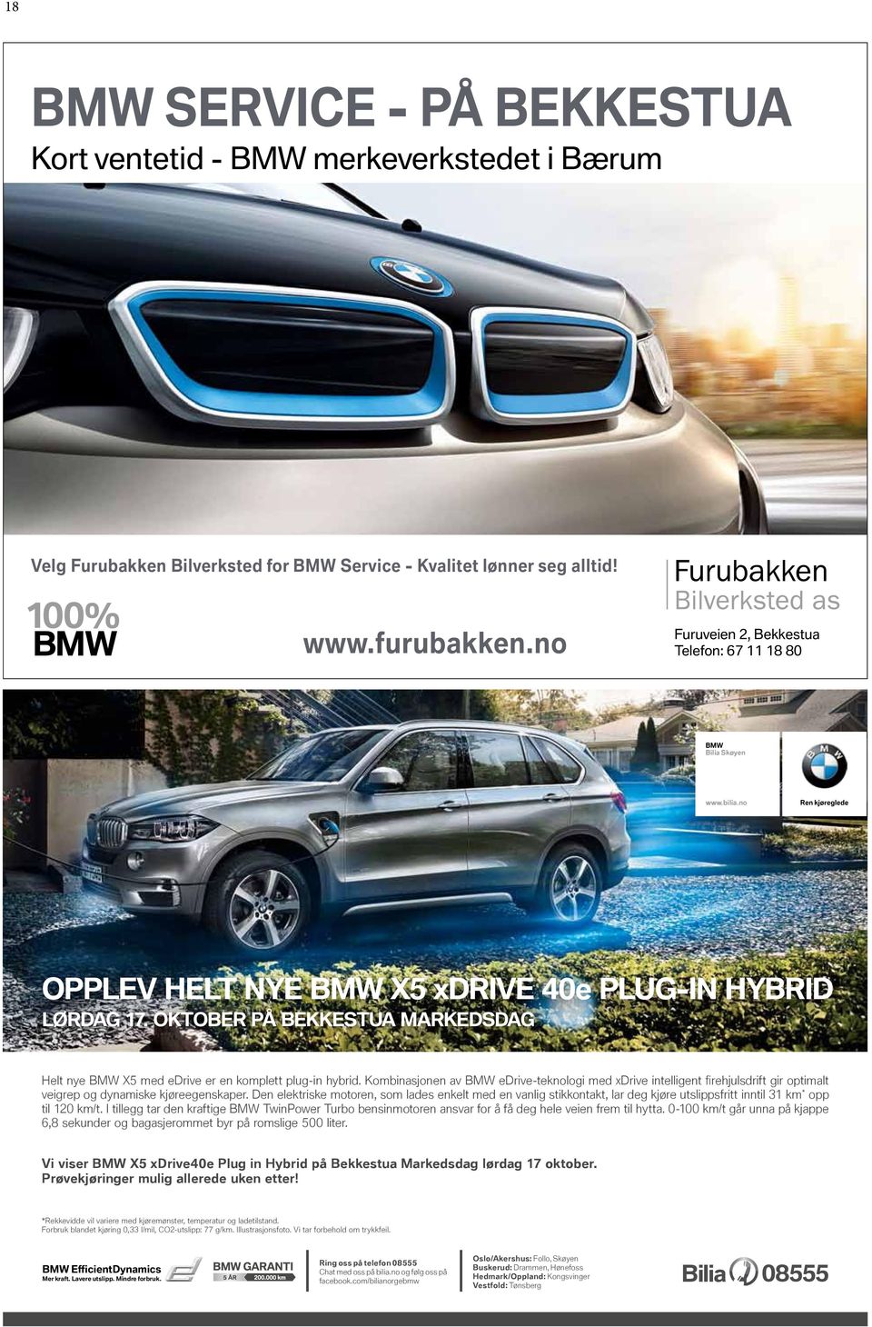 OKTOBER PÅ BEKKESTUA MARKEDSDAG Helt nye BMW X5 med edrive er en komplett plug-in hybrid.