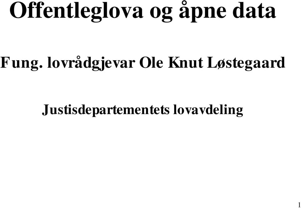 lovrådgjevar Ole Knut