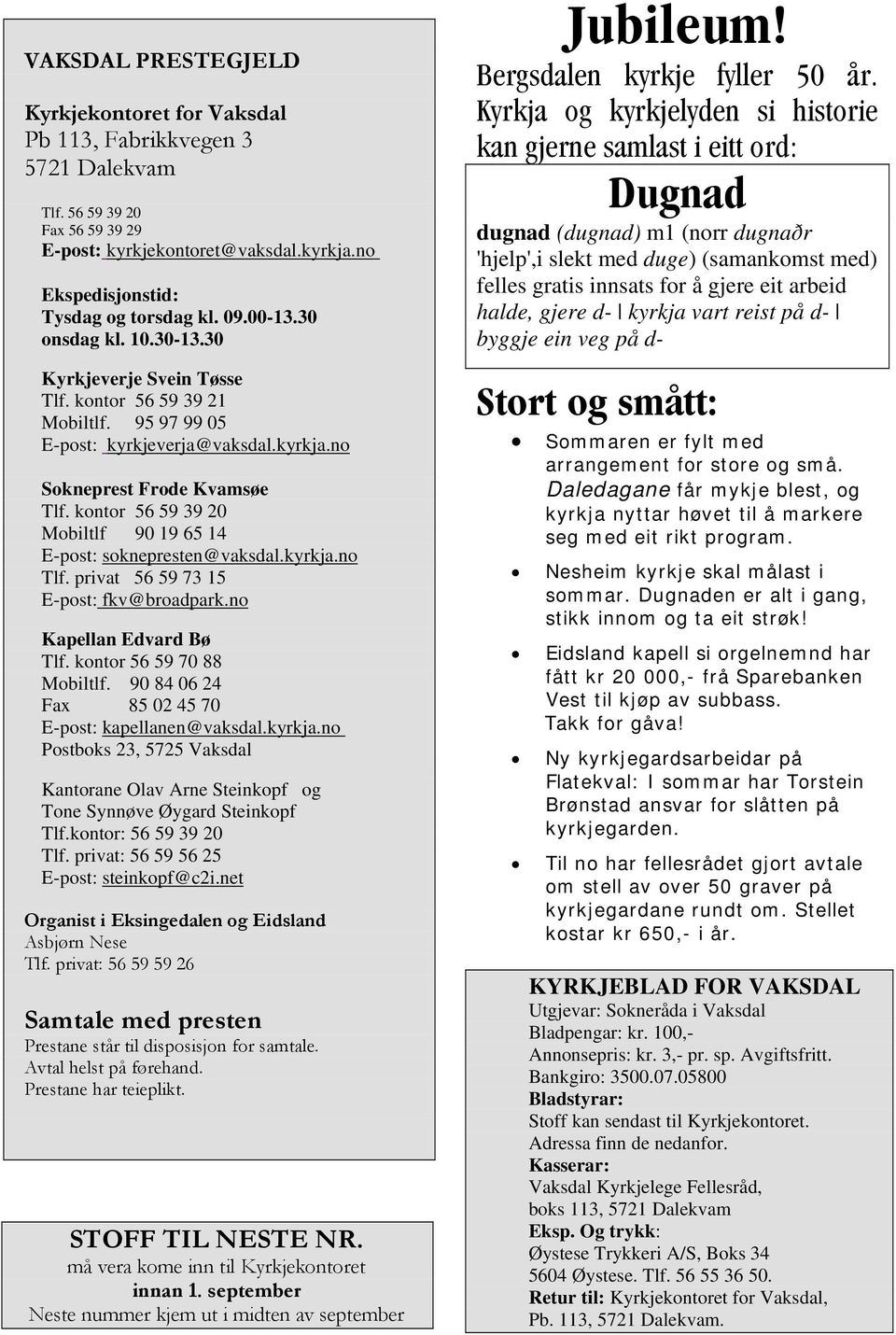 JUBILEUM! Bergsdalen kyrkje Foto: S Ulvund - PDF Free Download