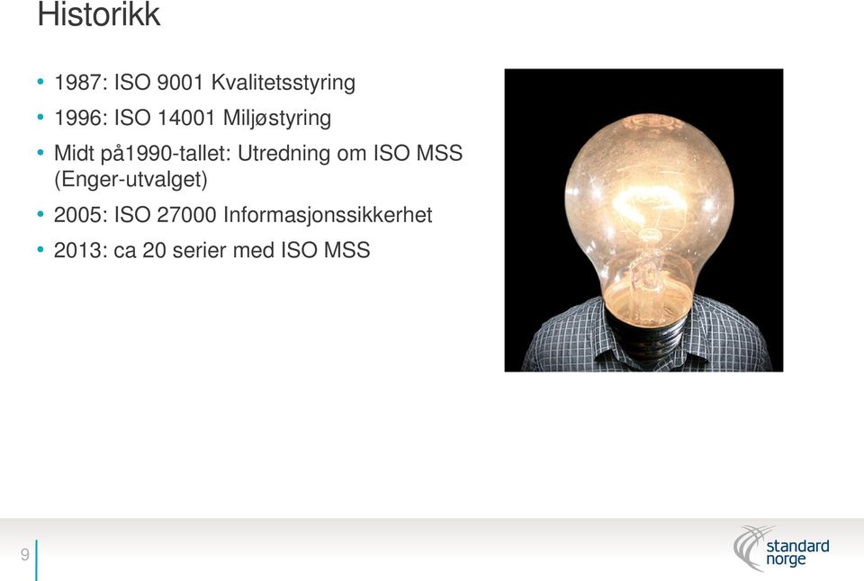Utredning om ISO MSS (Enger-utvalget) 2005: ISO