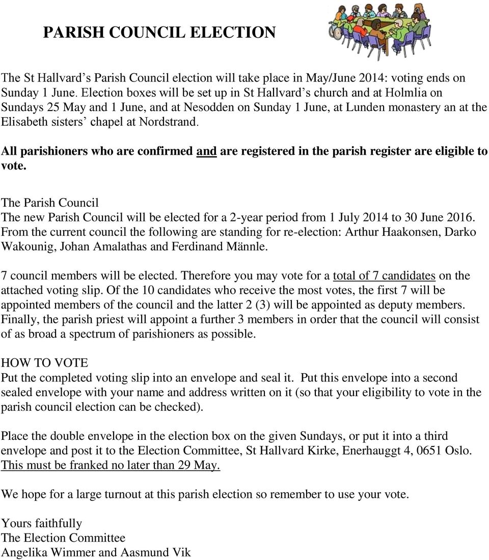Nordstrand. All parishioners who are confirmed and are registered in the parish register are eligible to vote.