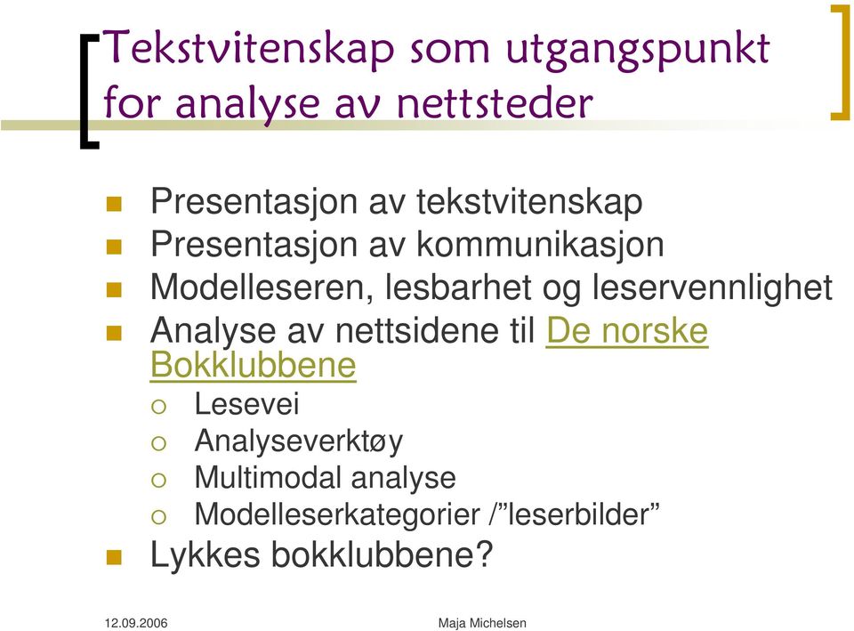 leservennlighet Analyse av nettsidene til De norske Bokklubbene Lesevei
