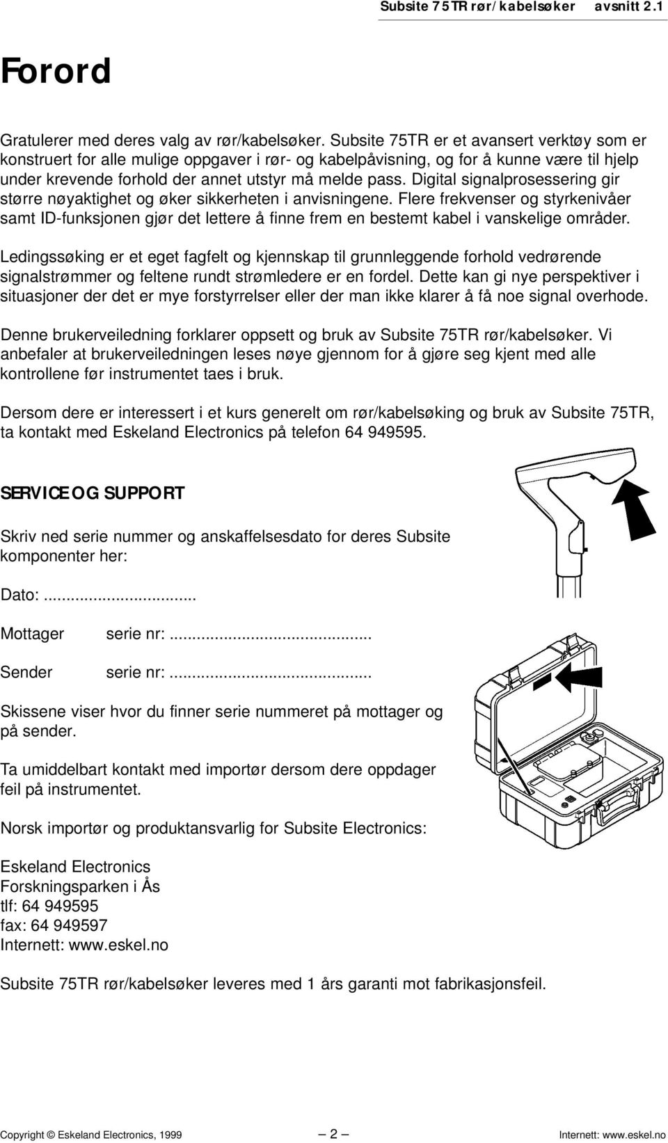 Digital signalprosessering gir større nøyaktighet og øker sikkerheten i anvisningene.