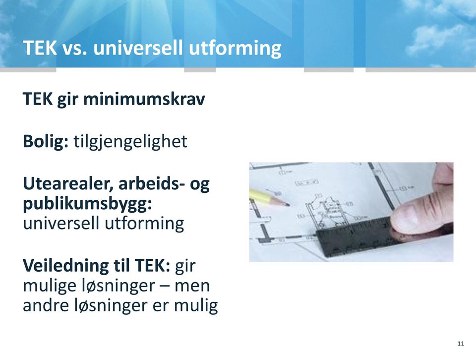 tilgjengelighet Utearealer, arbeids- og