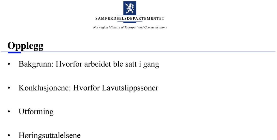 Konklusjonene: Hvorfor