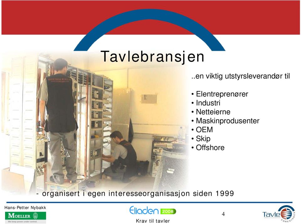 Elentreprenører Industri Netteierne