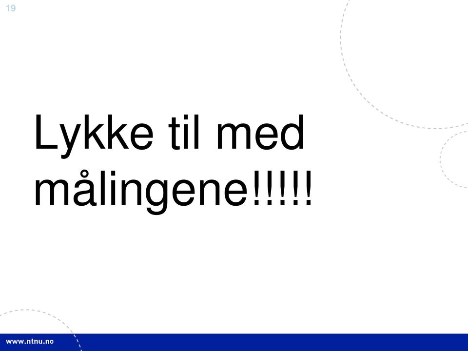 målingene!