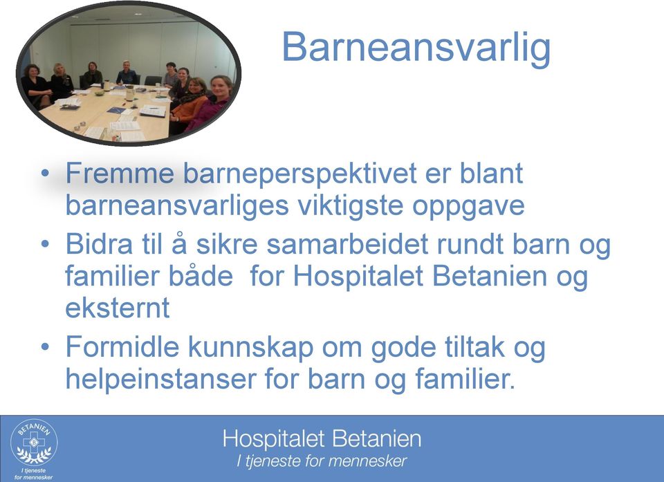 samarbeidet rundt barn og familier både for Hospitalet